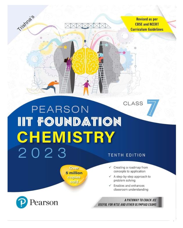 Pearson IIT Foundation Chemistry Class 7, Revised as per CBSE and NCERT Curriculum Guidelines with Includes Active App -To gauge Self Preparation - Fifth Edition 2023